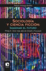 Sociologia y ciencia ficcion: Imaginar el futuro - eBook