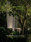 Rene Gonzalez Architects: Not the Little House on the Prairie - Book