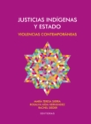 Justicias indigenas y Estado - eBook