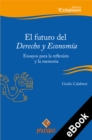 El futuro del Derecho y Economia - eBook