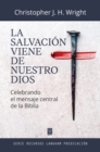 La salvacion viene de nuestro Dios - eBook