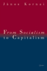From Socialism to Capitalism : Eight Essays - eBook