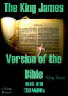 The King James Version of the Bible : [Old & New Testaments] - eBook