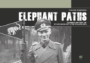 Elephant Paths: Combat History of Sturmgeschutz-Abteilung 203 - Book