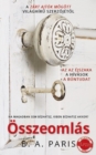 Osszeomlas : A Zart ajtok mogott szerzojenek legujabb bestsellere (Minden kis aprosag) - eBook