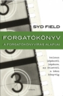 Forgatokonyv : A forgatokonyviras alapjai - eBook