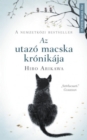 Az utazo macska kronikaja : Nem az ut szamit, hanem akivel megteszed - eBook