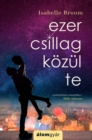 Ezer csillag kozul te - eBook