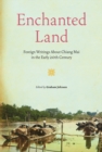 Enchanted Land : Foreign Writings About Chiang Mai in the Early 20th Century - Book