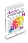 Obiettivo Grammatica 2 (B1-B2+) - Book