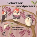 Volunteer Woodpeckers - Book