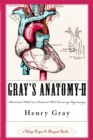 Gray's Anatomy-II : Complete, Illustrated With 1247 Original Coloured Drawings - eBook