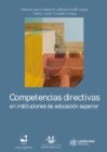 Competencias directivas en instituciones de educacion superior - eBook