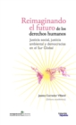 Reimaginando el futuro de los derechos humanos - eBook