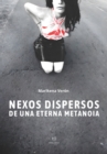 Nexos dispersos de una eterna metanoia - eBook