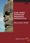 Karl Marx : Ensayo de biografia intelectual - eBook