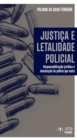 Justica e letalidade policial - eBook