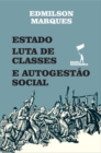 Estado, Luta de Classes e Autogestao Social - eBook