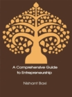 A Comprehensive Guide to Entrepreneurship - eBook