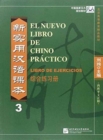 El nuevo libro de chino practico vol.3 - Libro de ejercicios - Book