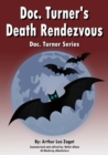 Doc. Turner's Death Rendezvous : Doc. Turner Series - eBook