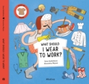 What Should I Wear To Work? - Book