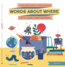 Words About Where : Let's Learn Prepositions - Book
