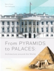 From Pyramids to Palaces: Architecture around the World - Book