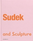 Sudek and Sculpture - Book
