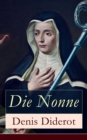 Die Nonne : Historischer Roman: Basiert auf der Tatsache - eBook