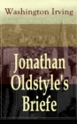 Jonathan Oldstyle's Briefe : Neun humoristische Essays uber die Moden der Zeit und die New Yorker Theaterszene - eBook