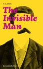 The Invisible Man (Complete Edition) - eBook