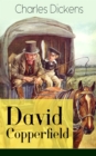 David Copperfield : Deutsche Ausgabe: Band 1&2 (Klassiker der Jugendliteratur - Autobiografischer Roman des Autors von Oliver Twist, Eine Geschichte aus zwei Stadten und Schwere Zeiten) - eBook
