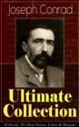 Joseph Conrad Ultimate Collection: 18 Novels, 20+ Short Stories, Letters & Memoirs : Including Classics like Heart of Darkness, Lord Jim, The Duel, The Secret Agent, Nostromo, Victory, The Shadow-Line - eBook