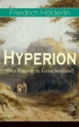 Hyperion (Der Eremit in Griechenland) : Lyrischer Entwicklungsroman aus dem 18. Jahrhundert - eBook