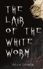 The Lair of the White Worm - eBook