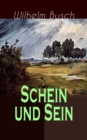 Schein und Sein : Gedichtsammlung des einflussreichsten humoristischen Dichters Deutschlands - eBook
