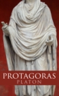 Protagoras : Sokrates und ein Freund desselben - eBook