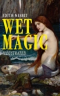 Wet Magic (Illustrated) : Fantastic Adventures Series - eBook