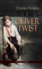 OLIVER TWIST (Illustrated Edition) : Including "The Life of Charles Dickens" & Criticism of the Work - eBook