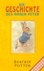 Die Geschichte des Hasen Peter : Klassiker der Kinderliteratur - eBook