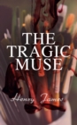 The Tragic Muse : Victorian Romance Novel - eBook