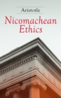 Nicomachean Ethics : Complete Edition - eBook