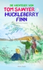 Die Abenteuer von Tom Sawyer und Huckleberry Finn (Illustrierte Ausgabe) - eBook