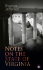 Notes on the State of Virginia - eBook