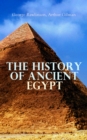 The History of Ancient Egypt - eBook