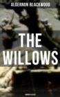 The Willows (Horror Classic) - eBook