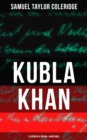 KUBLA KHAN: A VISION IN A DREAM & CHRISTABEL - eBook