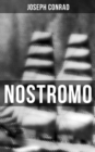 NOSTROMO : Einer der wichtigsten englischsprachigen Romane des 20. Jahrhunderts (Eine Geschichte von der Meereskuste) - eBook
