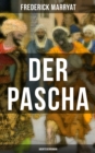 Der Pascha (Abenteuerroman) - eBook